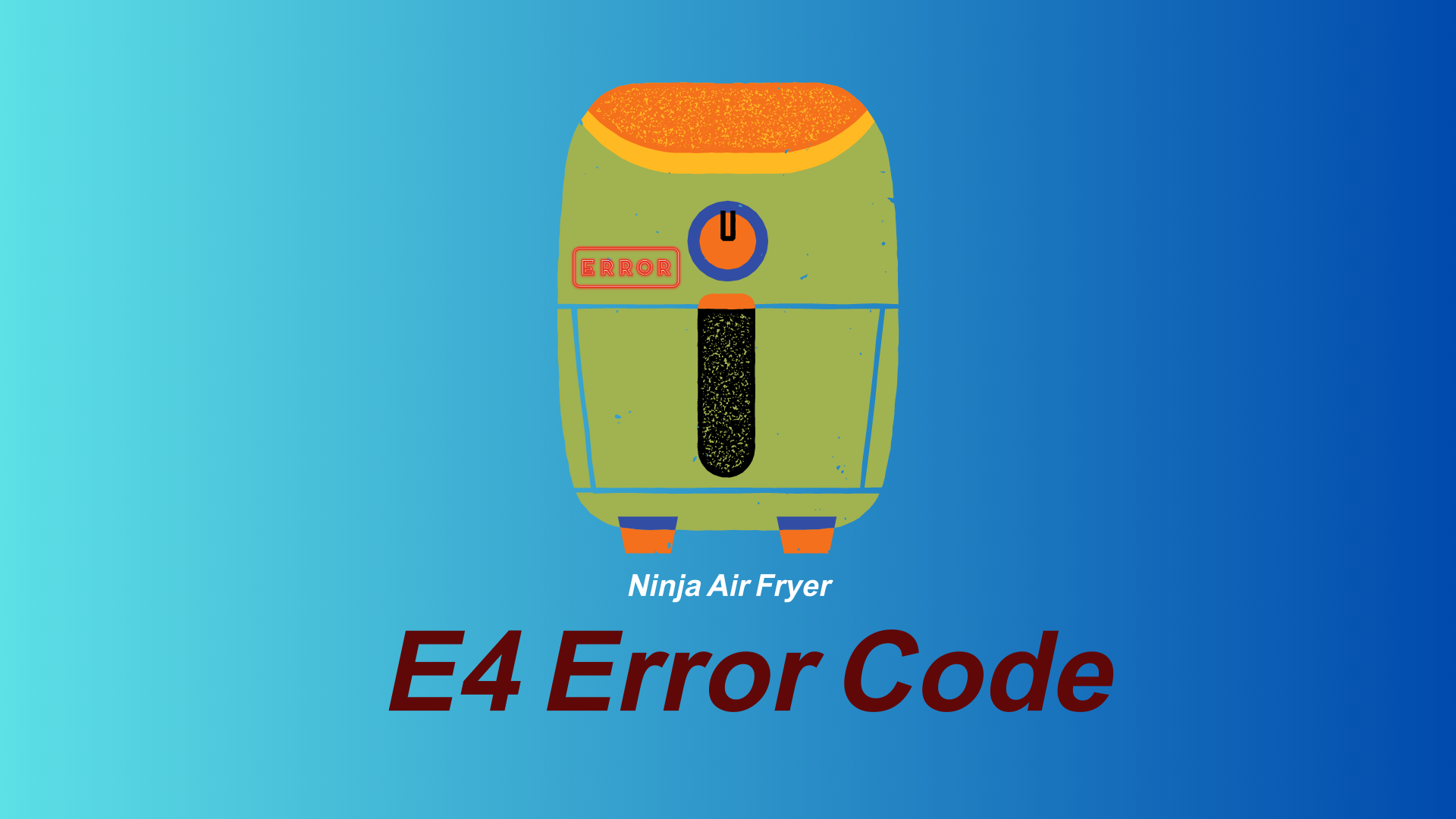 Ninja Air Fryer E4 Error Code
