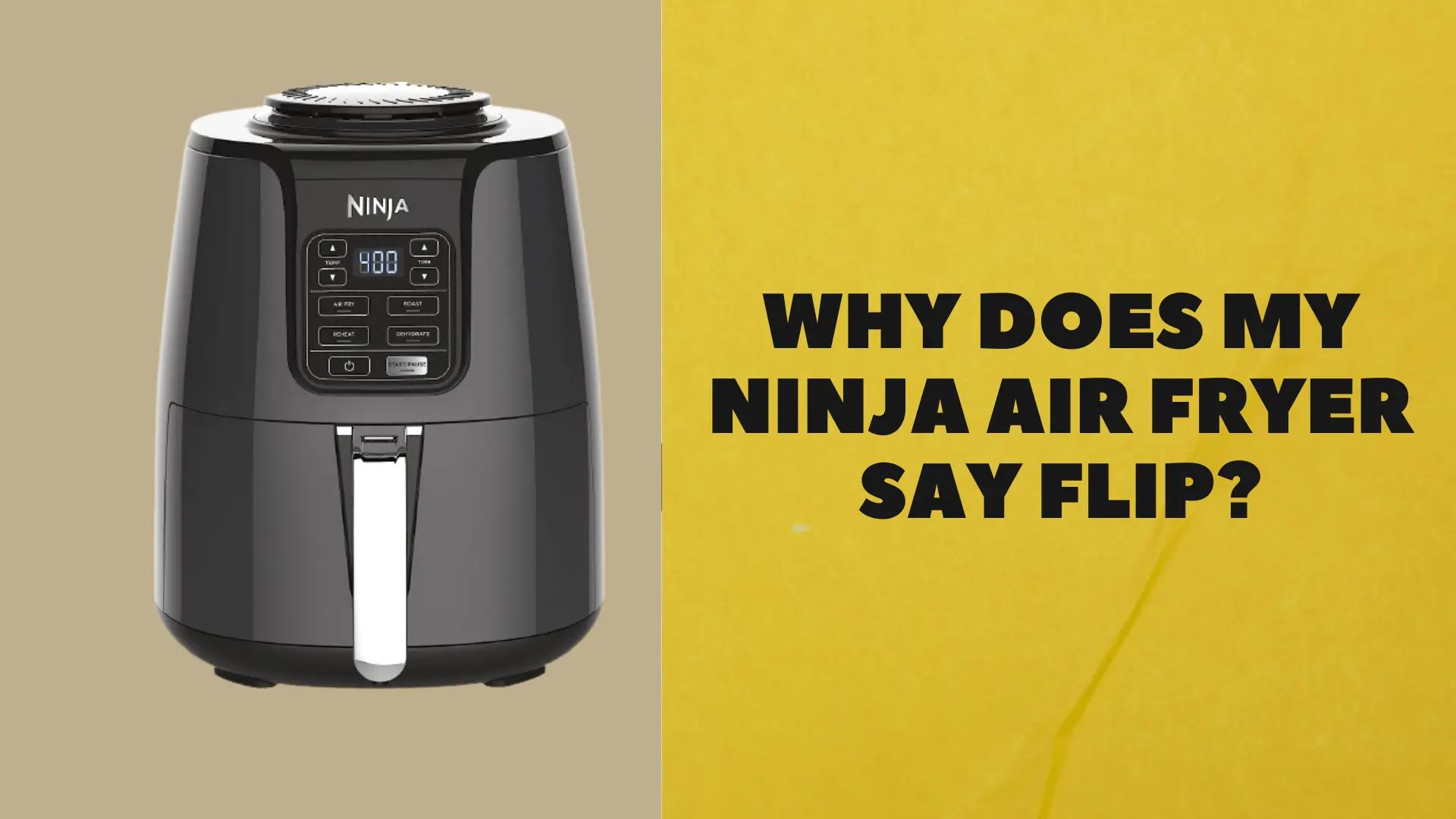 Why Does My Ninja Air Fryer Say Flip