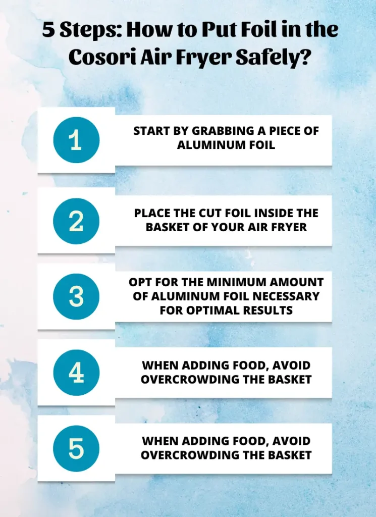Can you put tin foil in a Cosori air fryer - Infographic
